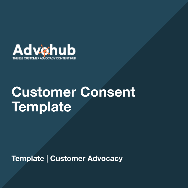 Customer Advocacy Consent Template